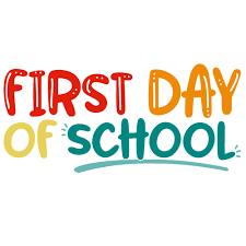 Wednesday, August 24, is THE FIRST DAY OF SCHOOL!